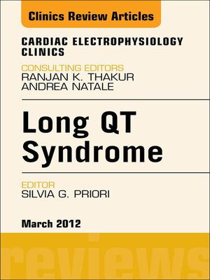 cover image of Long QT Syndrome, an Issue of Cardiac Electrophysiology Clinics